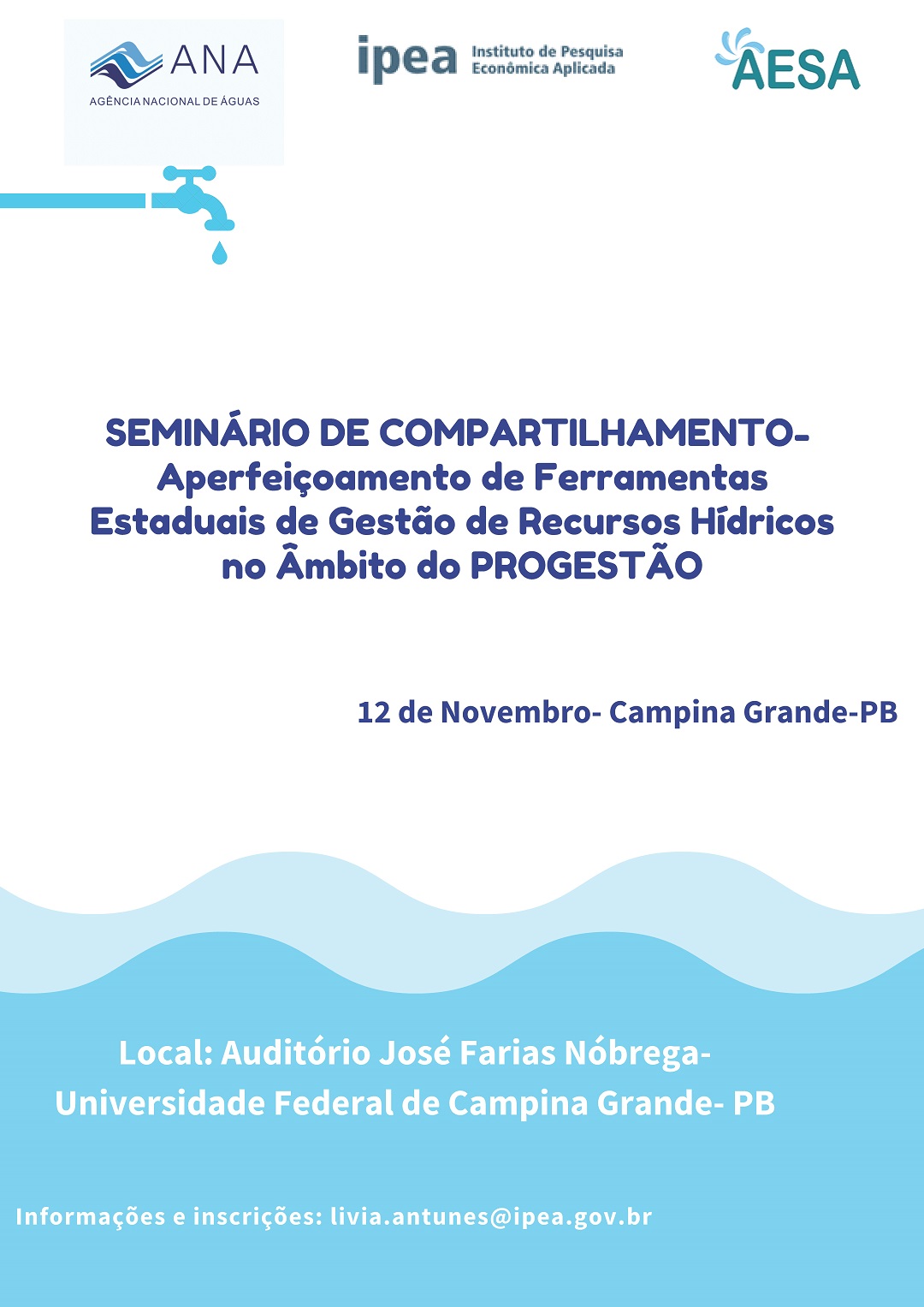 SEMINÁRIO DE COMPARTILHAMENTO- Aperfeiçoamento de Ferramentas Estaduais de Gestão de Recursos Hídricos no Âmbito do PROGESTÃO