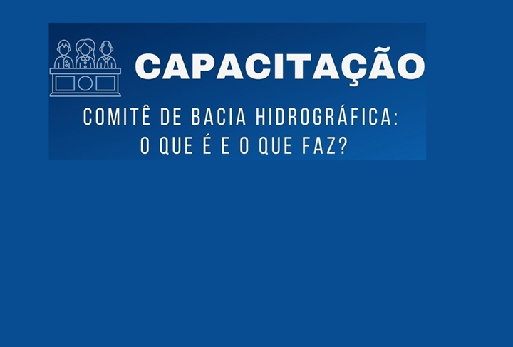 Abertas as inscrições para o curso Comitê de Bacia Hidrográfica