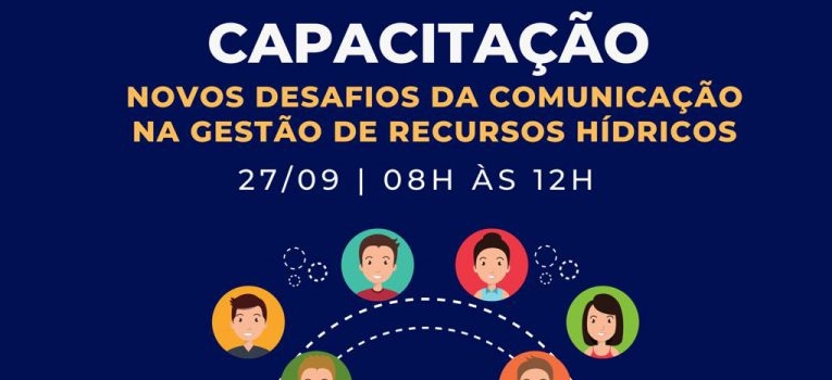 Governo do Estado realiza capacitação Desafios da Comunicação em Recursos Hídricos