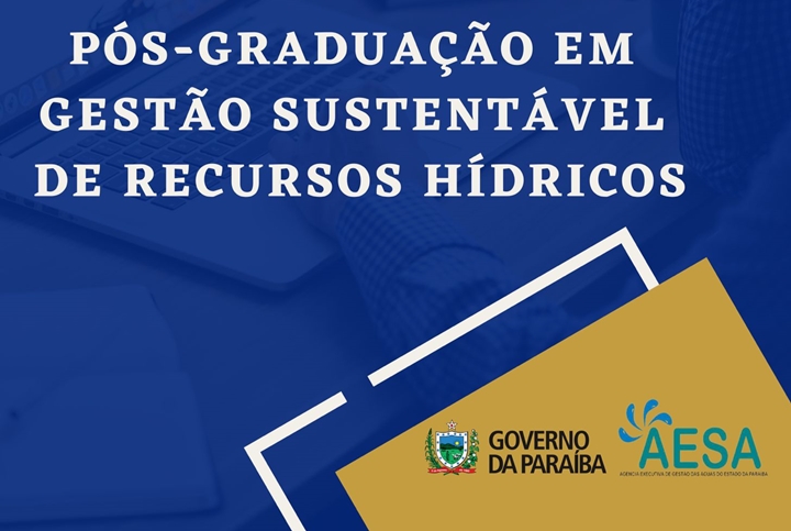 PRORROGADO O PRAZO PARA INSCRIÇÕES DA PÓS-GRADUAÇÃO EM GESTÃO SUSTENTÁVEL DE RECURSOS HÍDRICOS