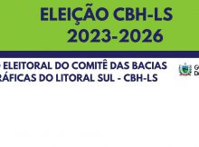 ELEIÇÃO DO COMITÊ DAS BACIAS DO LITORAL SUL: INSCRIÇÕES PARA PARTICIPAR DO PROCESSO ELEITORAL ENCERRAM NESTA SEXTA 04/08
